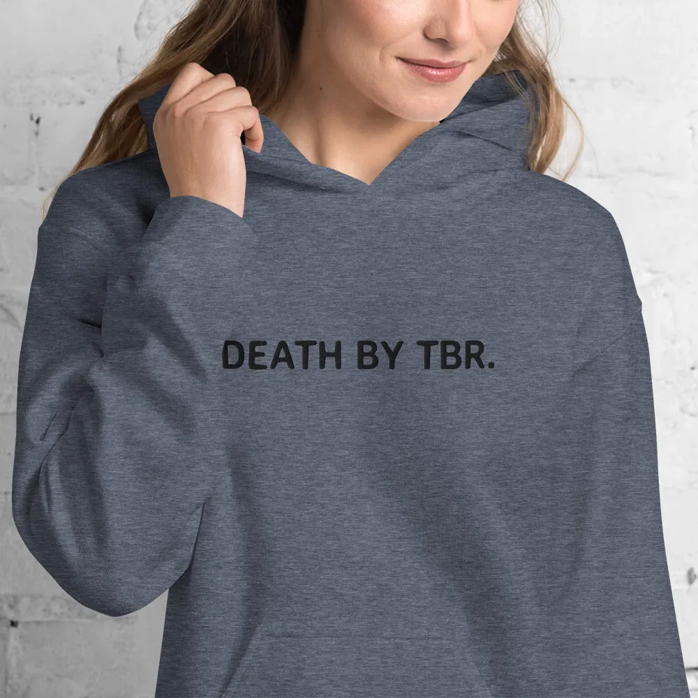 Death By TBR Embroidered Hoodie